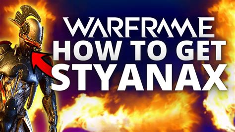 warframe styanax|styanax warframe how to get.